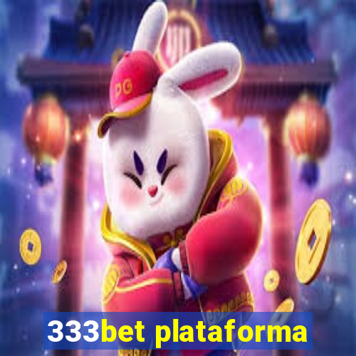 333bet plataforma