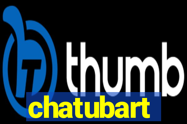 chatubart