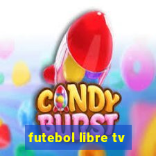 futebol libre tv