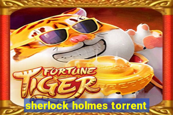 sherlock holmes torrent