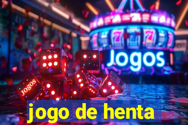 jogo de henta