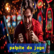 palpite do jogo aberto de hoje