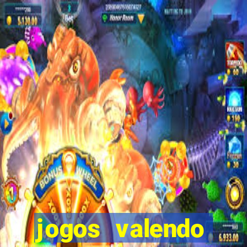 jogos valendo dinheiro online