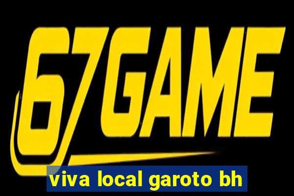 viva local garoto bh