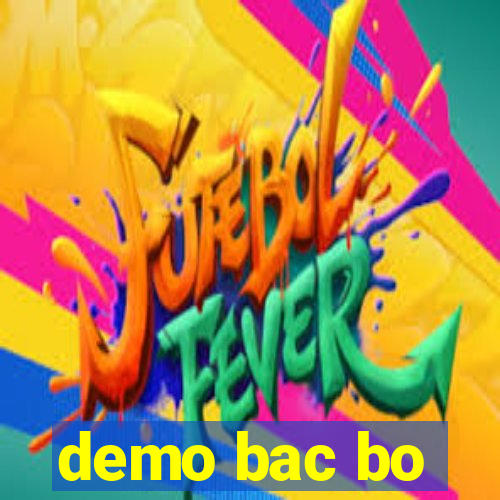 demo bac bo