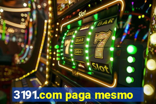 3191.com paga mesmo