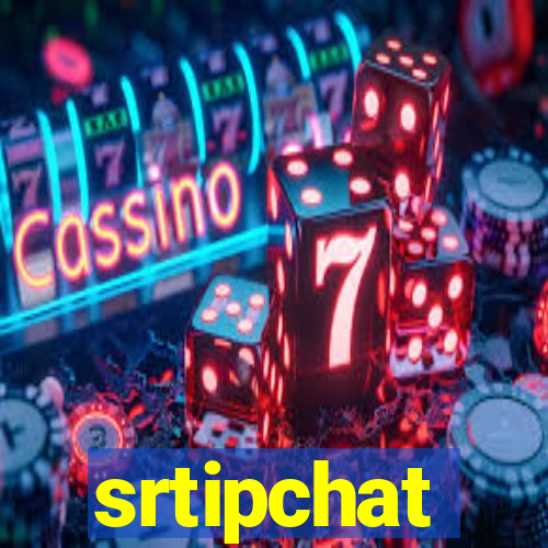 srtipchat