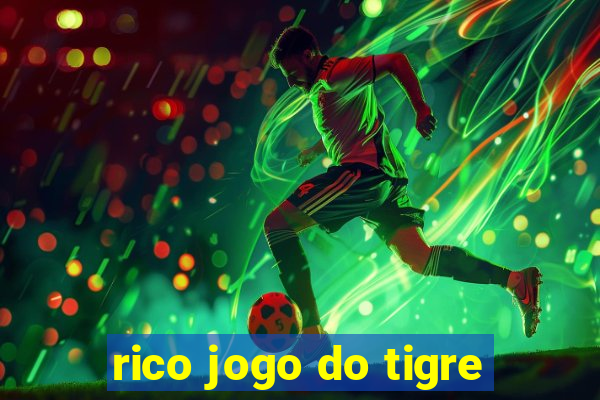 rico jogo do tigre