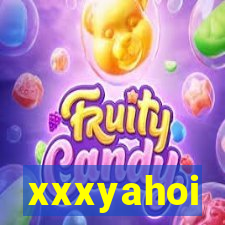 xxxyahoi