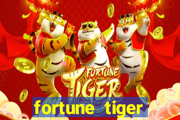 fortune tiger minimo 1 real