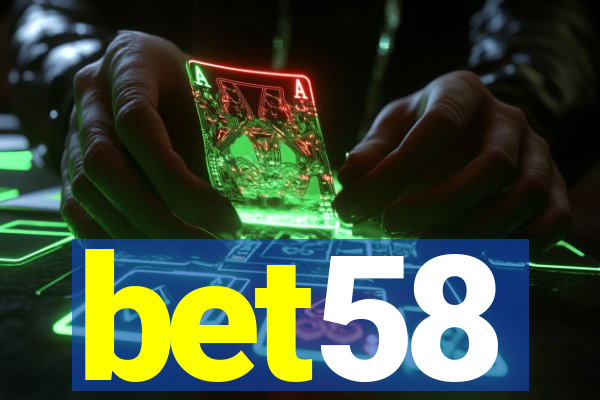 bet58