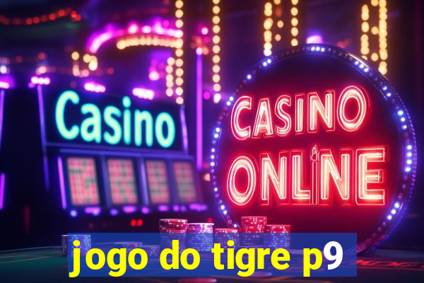 jogo do tigre p9