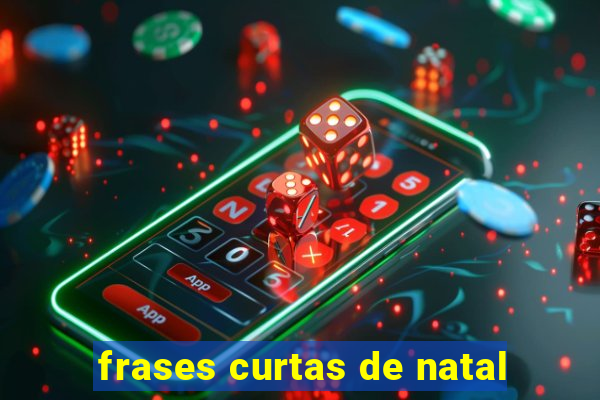 frases curtas de natal