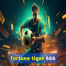 fortune tiger 666