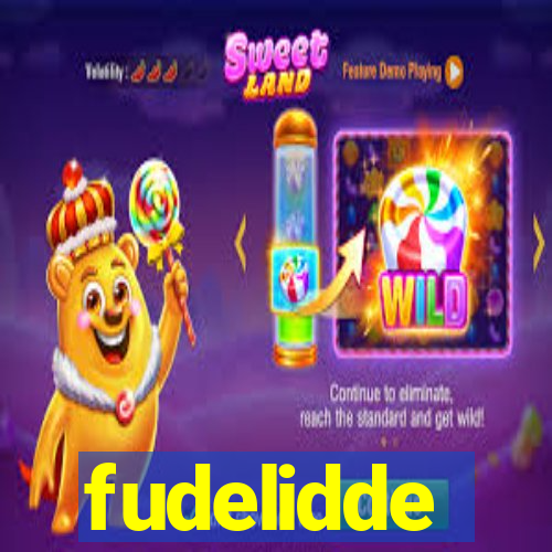 fudelidde