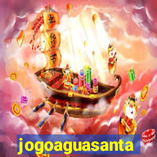 jogoaguasanta