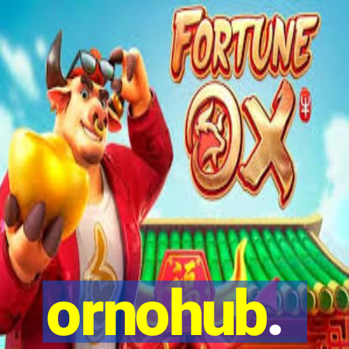 ornohub.