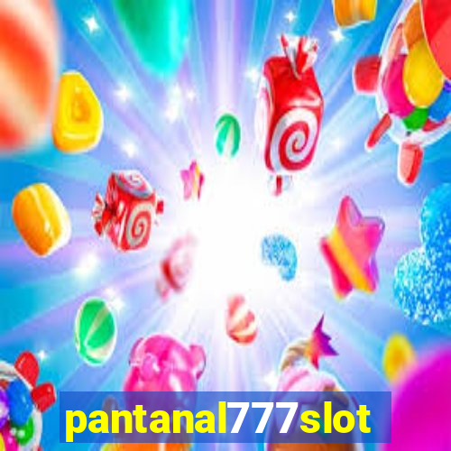 pantanal777slots.com