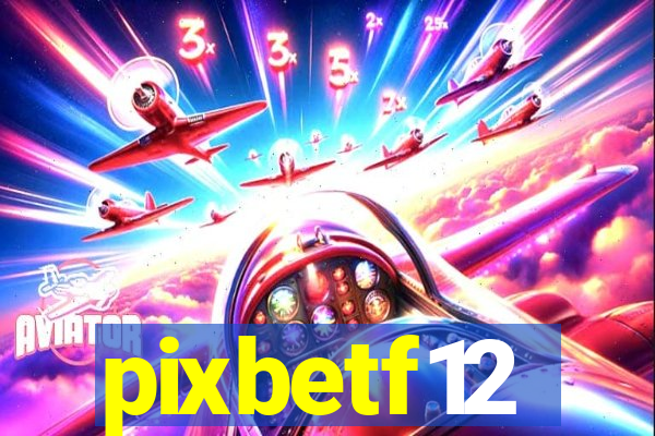 pixbetf12