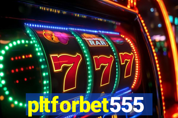 pltforbet555