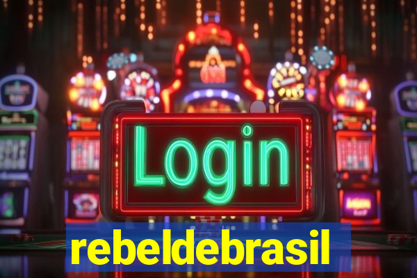 rebeldebrasil