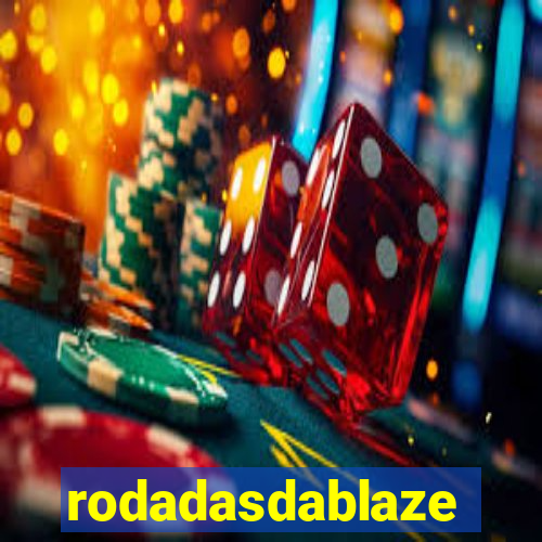 rodadasdablaze