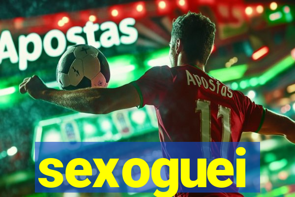 sexoguei