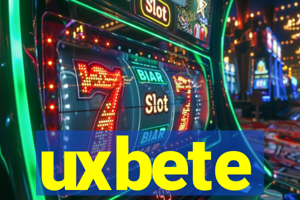 uxbete