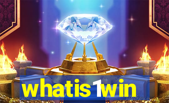 whatis1win