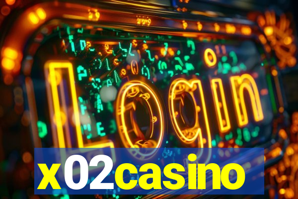 x02casino