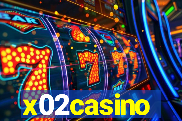 x02casino