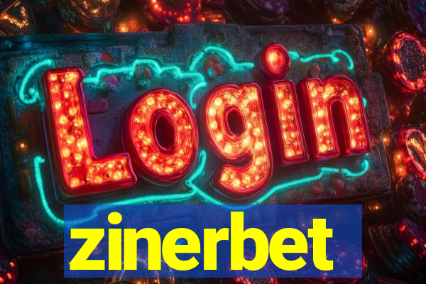 zinerbet