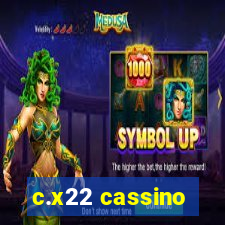 c.x22 cassino