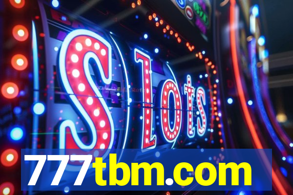 777tbm.com