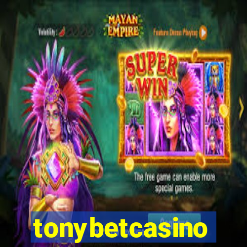 tonybetcasino