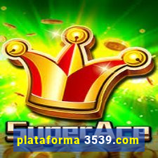 plataforma 3539.com