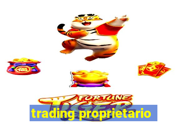 trading proprietario