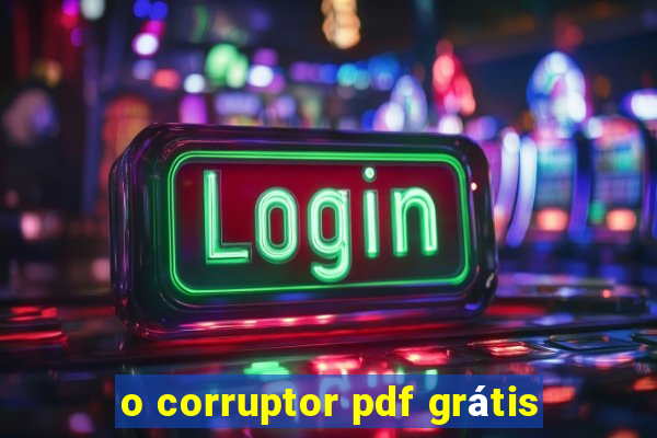 o corruptor pdf grátis