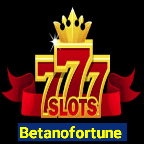 Betanofortune