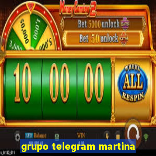 grupo telegram martina