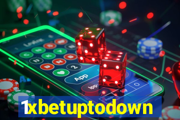 1xbetuptodown