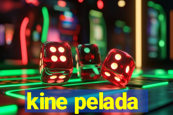 kine pelada