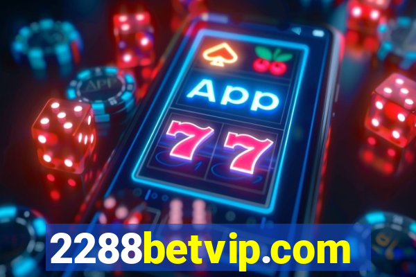 2288betvip.com