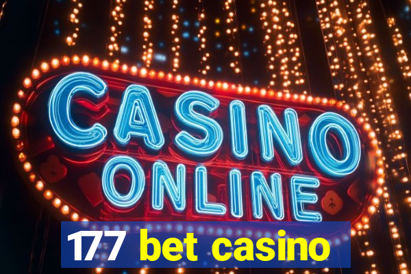 177 bet casino