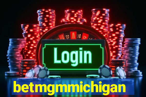 betmgmmichigan