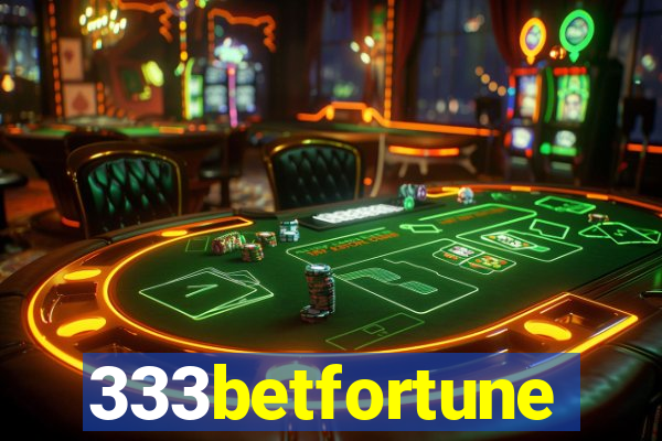 333betfortune