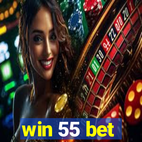 win 55 bet