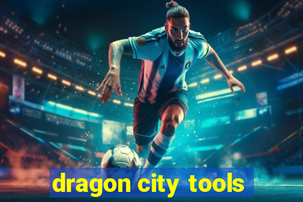 dragon city tools