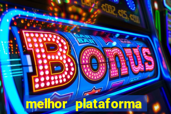 melhor plataforma para ganhar dinheiro no fortune tiger