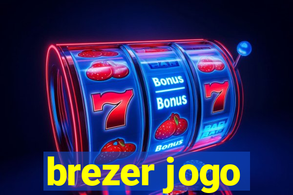 brezer jogo